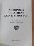 Acropolis of Athens and Its Museum