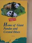 Home of Giant Pandas and Crested Ibises