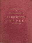 Takarékpénztárak és Bankok Egyesülete előjegyzési napló az 1941. évre