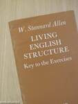 Living English Structure - Key to the Exercises