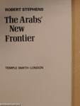 The Arabs' New Frontier