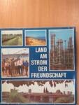 Land am Strom der Freundschaft