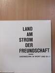 Land am Strom der Freundschaft