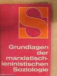 Grundlagen der marxistisch-leninistischen Soziologie