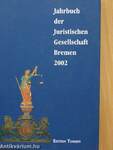 Jahrbuch der Juristischen Gesellschaft Bremen 2002