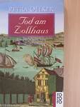 Tod am Zollhaus