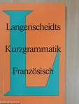 Langenscheidts Kurzgrammatik - Französisch