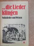 ...die Lieder klingen