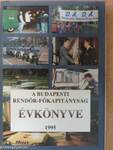 A Budapesti Rendőr-főkapitányság évkönyve 1995
