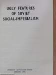 Ugly Features of Soviet Social-Imperialism