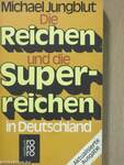 Die Reichen und die Superreichen in Deutschland