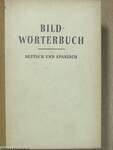 Bildwörterbuch Deutsch und Spanisch/Diccionario ilustrado alemán y espanol