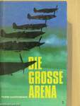 Die grosse arena