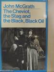 The Cheviot, the Stag and the Black, Black Oil