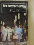 Der dreifache Weg