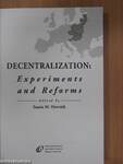 Decentralization: Experiments and Reforms