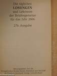 Die täglichen Losungen und Lehrtexte der Brüdergemeine für das Jahr 2006