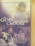 If God Should Choose