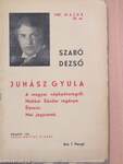 Juhász Gyula/A magyar néphadseregről/Makkai Sándor regénye/Életeim/Mai jegyzetek