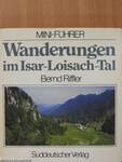 Wanderungen im Isar-Loisach-Tal