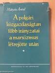 A polgári közgazdaságtan főbb irányzatai a marxizmus létrejötte után