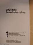 Umwelt und Gesundheitserziehung