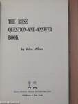 The Rose Question-and-Answer Book
