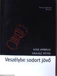 Veszélybe sodort jövő