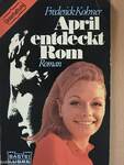 April entdeckt Rom