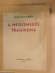 A megismerés tragikuma