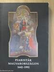 Piaristák Magyarországon 1642-1992