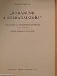 "Rohanunk a forradalomba"