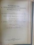 Természettudományi Közlöny 1930. január-december/Pótfüzetek a Természettudományi Közlönyhöz 1930. január-december