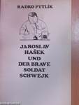 Jaroslav Hasek und der brave Soldat Schwejk