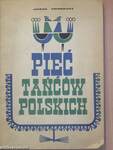 Piec tancow polskich