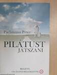 Pilátust játszani - CD-vel és DVD-vel