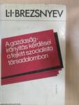 A gazdaságirányítás kérdései a fejlett szocialista társadalomban