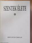 Szentek élete I.