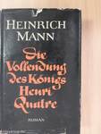 Die Vollendung des Königs Henri Quatre