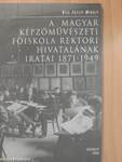 A Magyar Képzőművészeti Főiskola rektori hivatalának iratai 1871-1949