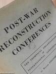 Post-War Reconstruction Conferences