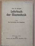 Lehrbuch der Glastechnik I.