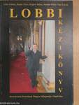Lobbikézikönyv