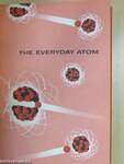 The Everyday Atom