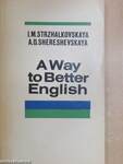 A Way to Better English