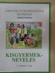 Kisgyermeknevelés I/2