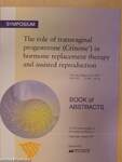 The role of transvaginal progesterone (Crinone) in hormone replacement therapy and assisted reproduction