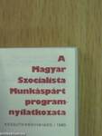 A Magyar Szocialista Munkáspárt programnyilatkozata (mikrokönyv) (számozott)