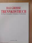 Das grosse Trennkostbuch