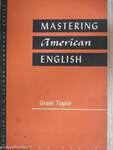 Mastering American English